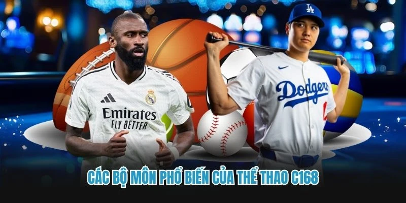 Các bộ môn phổ biến của thể thao C168