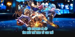 Kèo esports